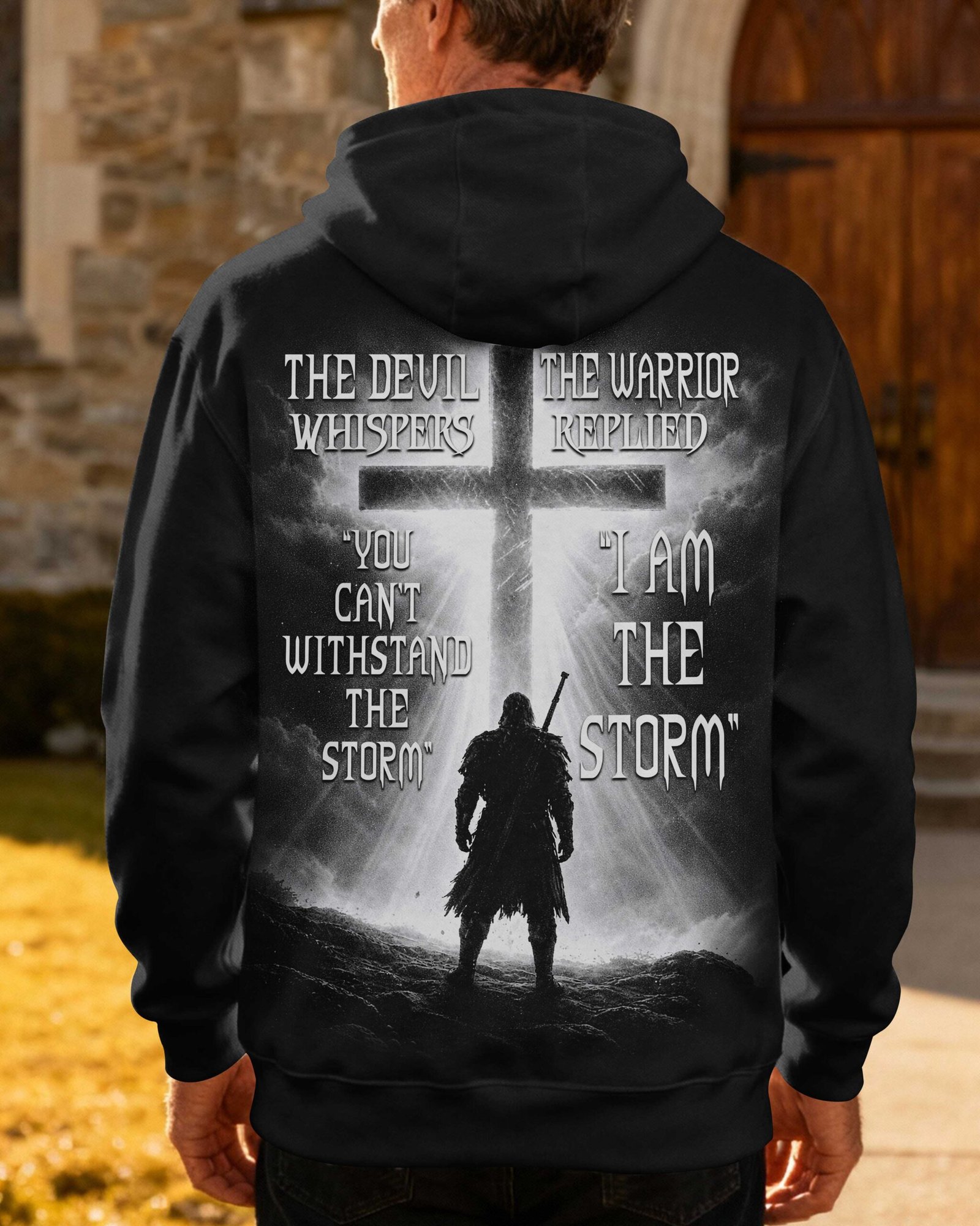 The Devil Whispers 'you Can't Withstand The Storm' The Warrior Replied 'i Am The Storm' Hoodie - Image 3